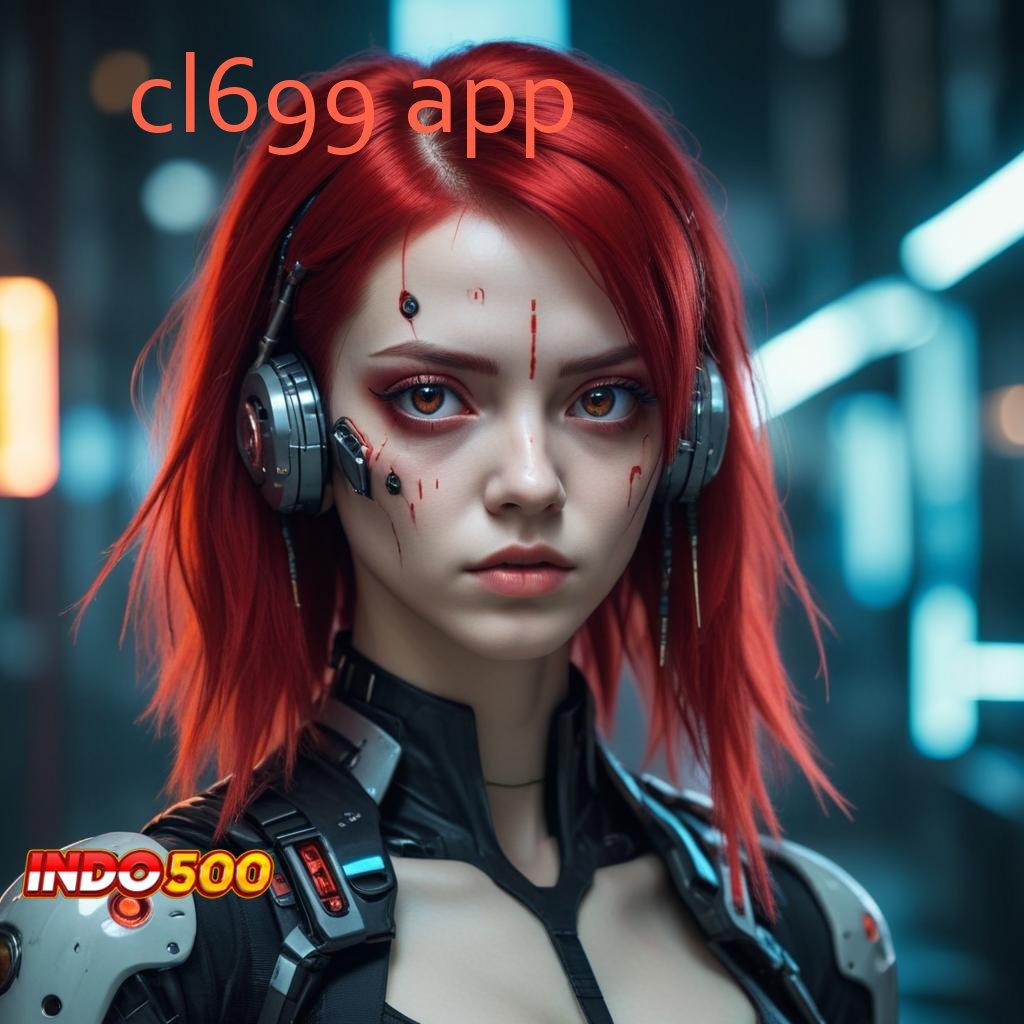 CL699 APP 🔎 Pulsa Auto Bonus Mega Langsung