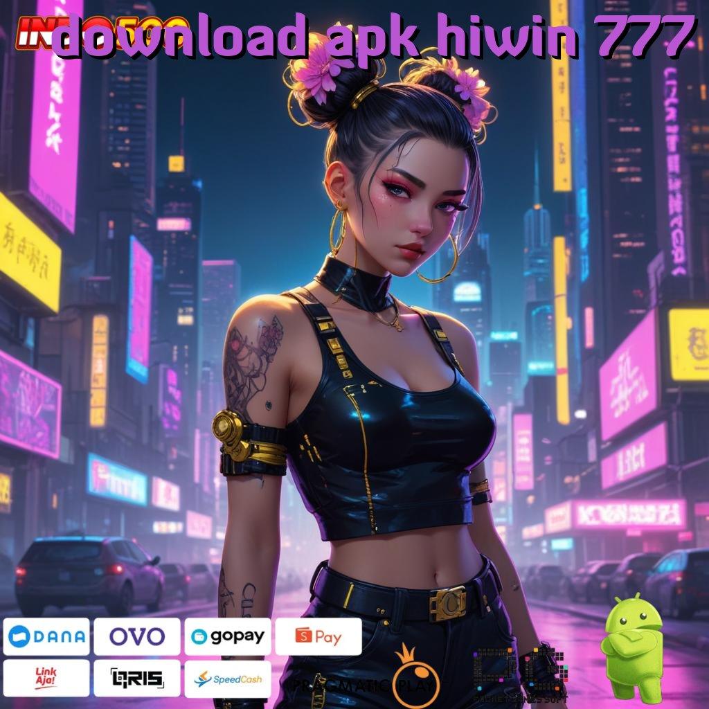 DOWNLOAD APK HIWIN 777 gebyar keberuntungan sejati