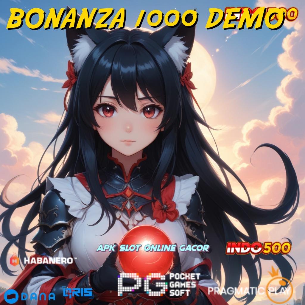 BONANZA 1000 DEMO rasio sukses puncak