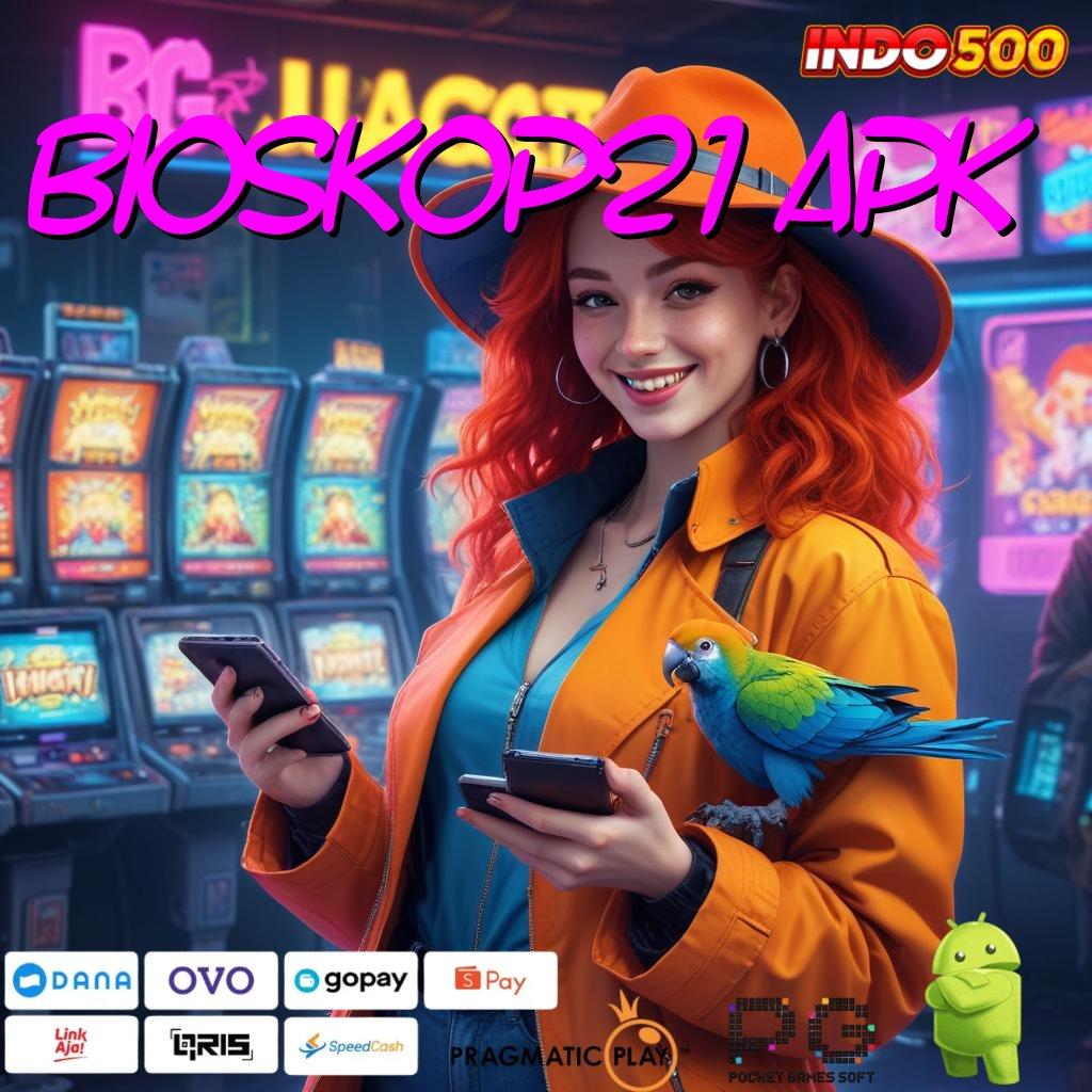 BIOSKOP21 APK winrate maksimal