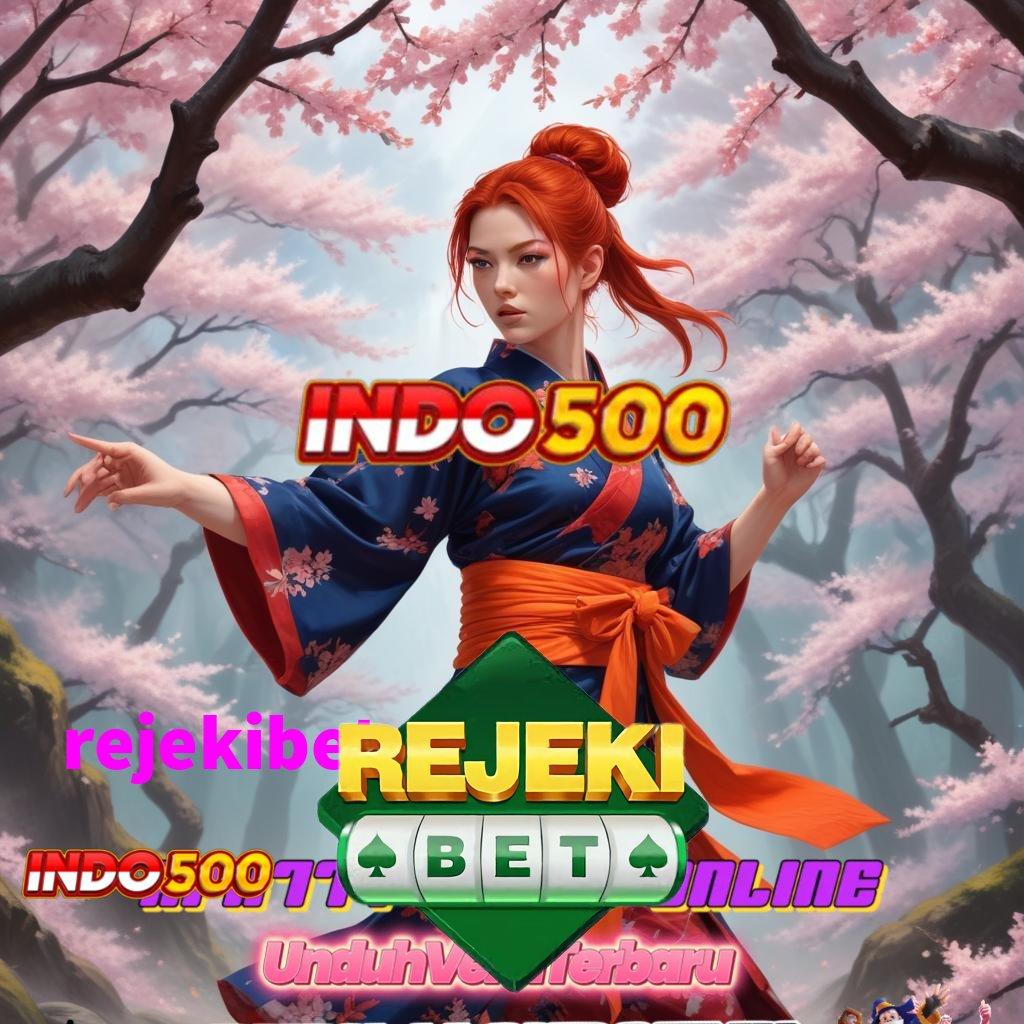 REJEKIBET 168 🐉 Unduh Solusi Efektif Dengan Bonus Besar Setiap Hari