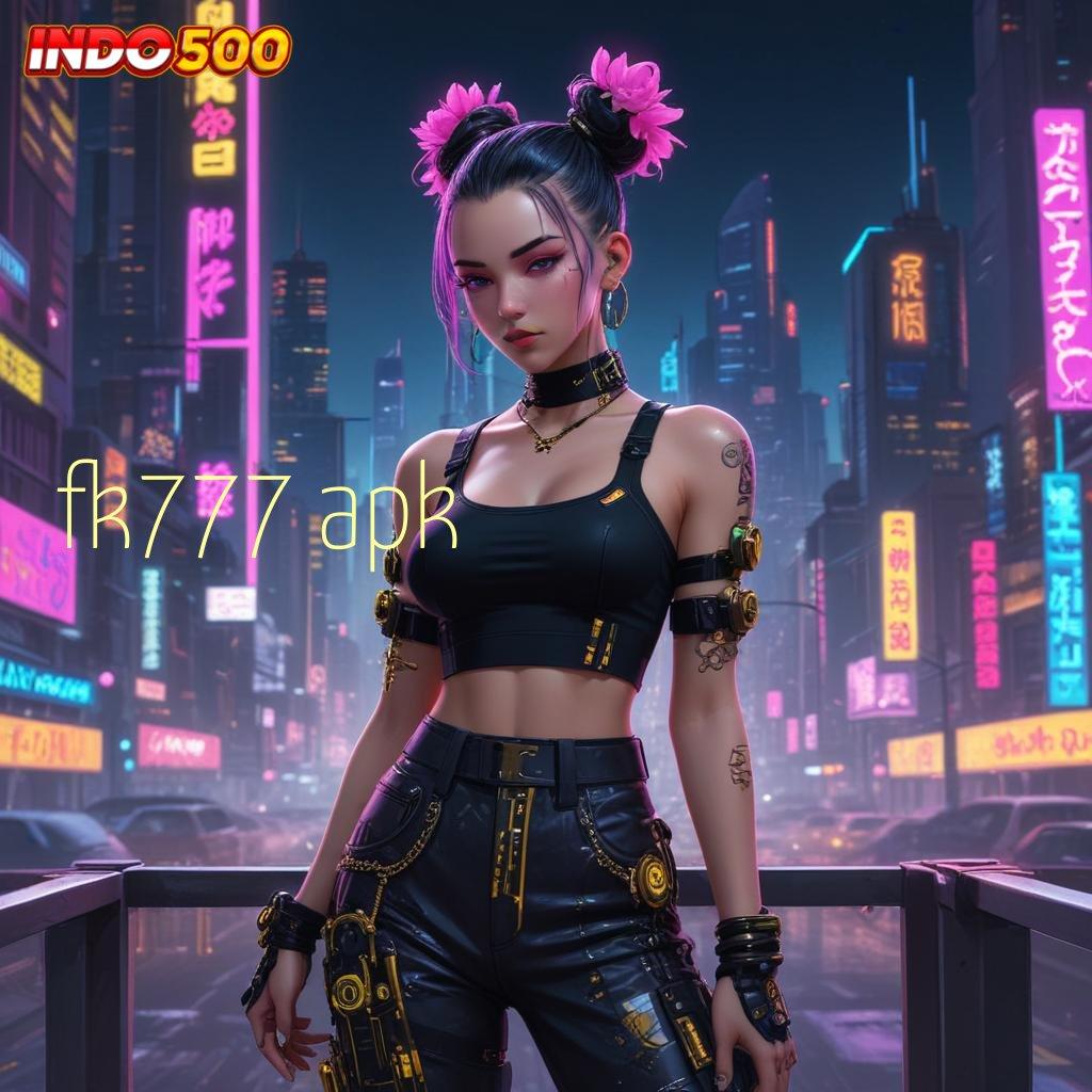 FK777 APK 💥 Jalan Cepat Dapatkan Apk Slot Maxwin Versi Terbaru Sekarang