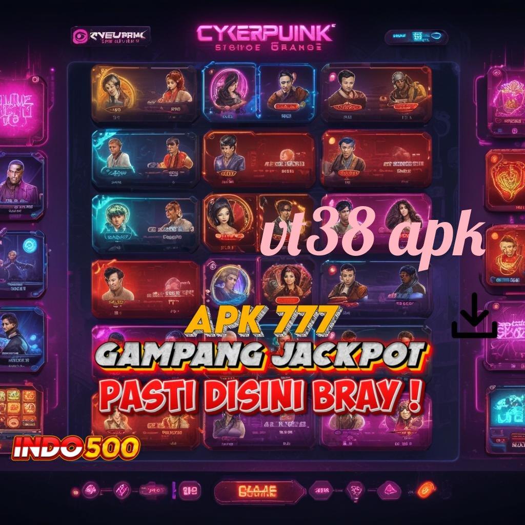 VT38 APK 🎮 selalu untung akhir prioritas