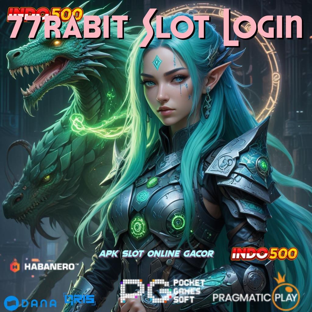 77rabit Slot Login