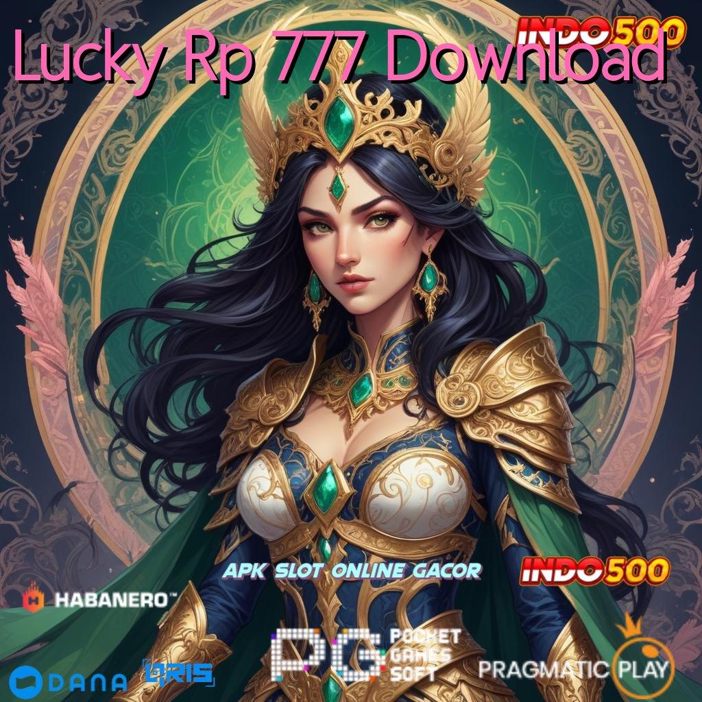 Lucky Rp 777 Download