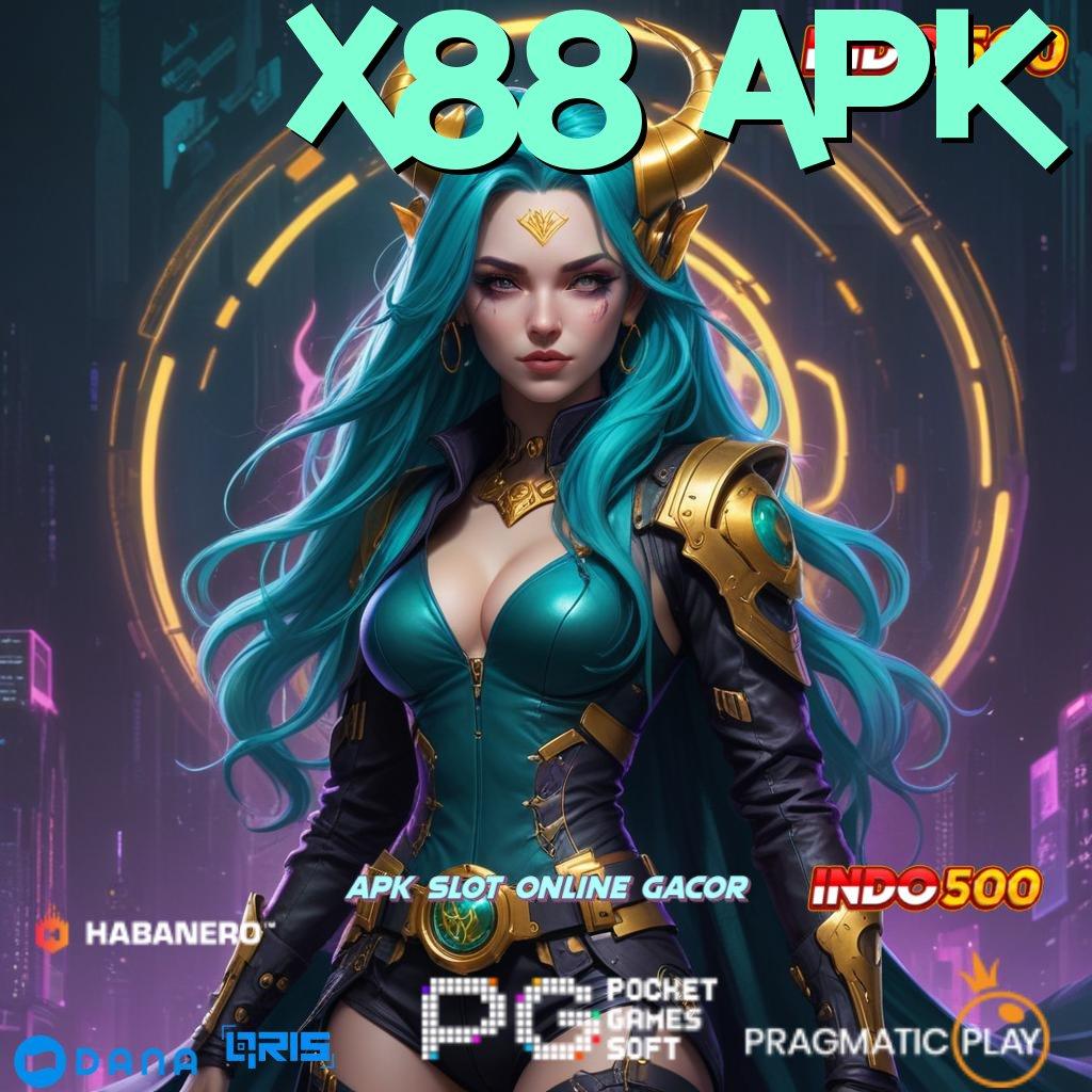 X88 APK 🎮 tanpa kesulitan mesin sultan gampang cuan