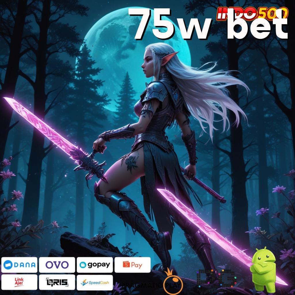 75W BET tekun kreatif juara slot selalu di depan