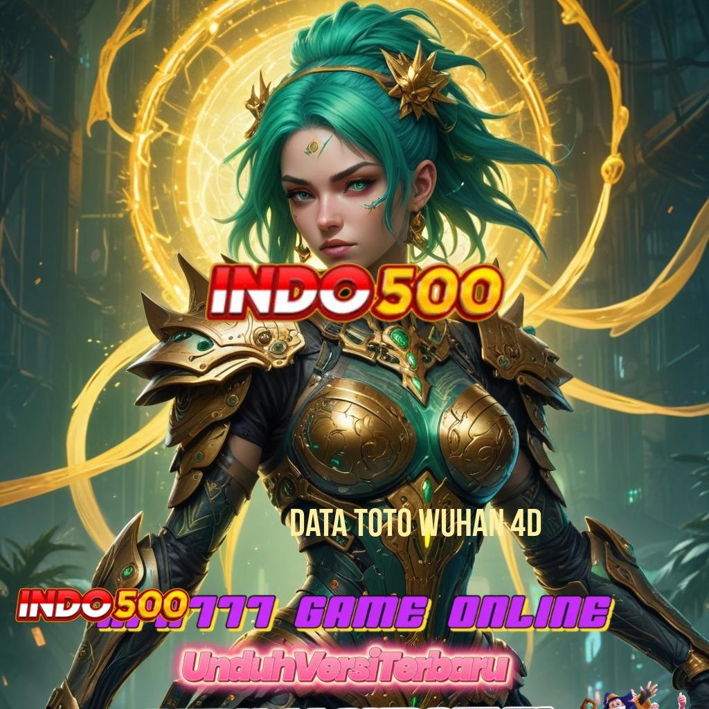 DATA TOTO WUHAN 4D > Ruang Inovasi Slot Dengan Cuan Pasti Besar