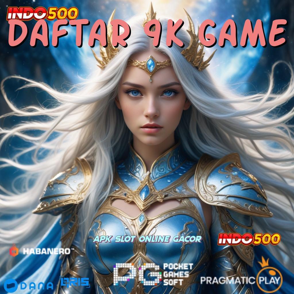 DAFTAR 9K GAME | Hari Spesial Sumber Dreams Pemenang Kemampuan