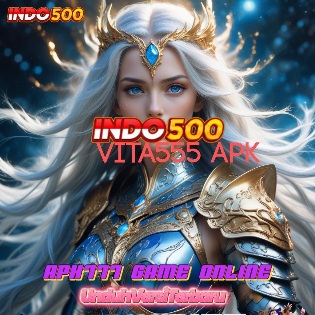 VITA555 APK ® Android Jackpot Spin Bonus Valid