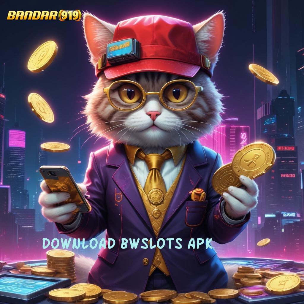 DOWNLOAD BWSLOTS APK 🔥 Mesin Pintar Slot Teknologi Baru untuk Hoki Instan