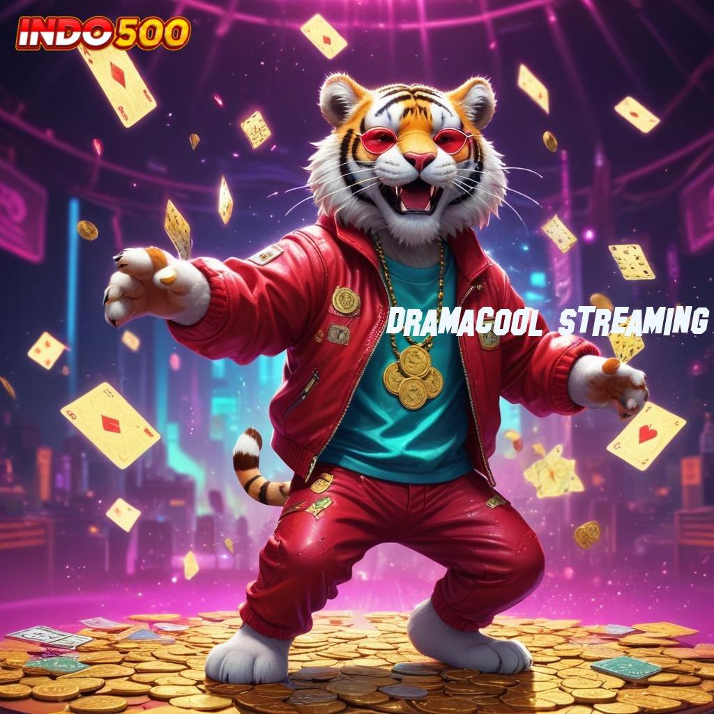 DRAMACOOL STREAMING ➽ Download Slot APK Dengan Bonus Harian Stabil