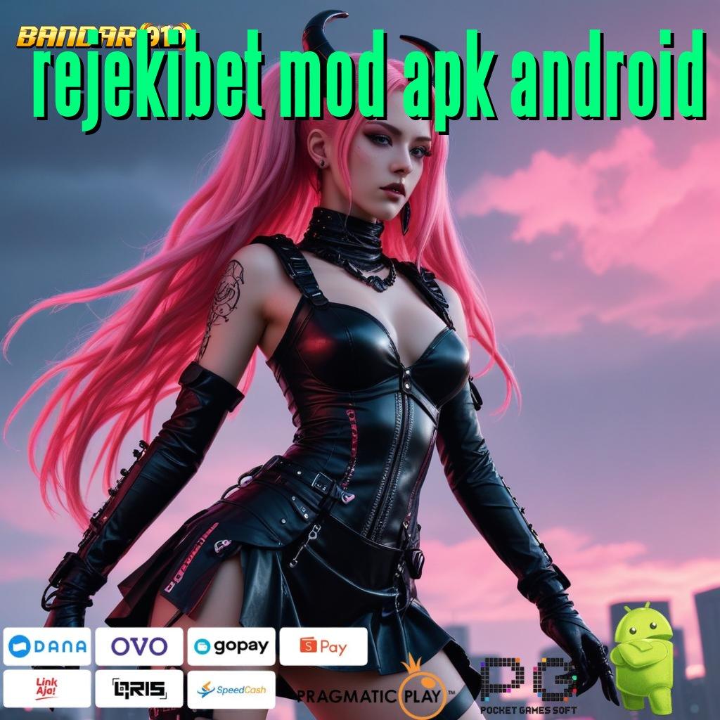 REJEKIBET MOD APK ANDROID @ modal minim keberuntungan besar