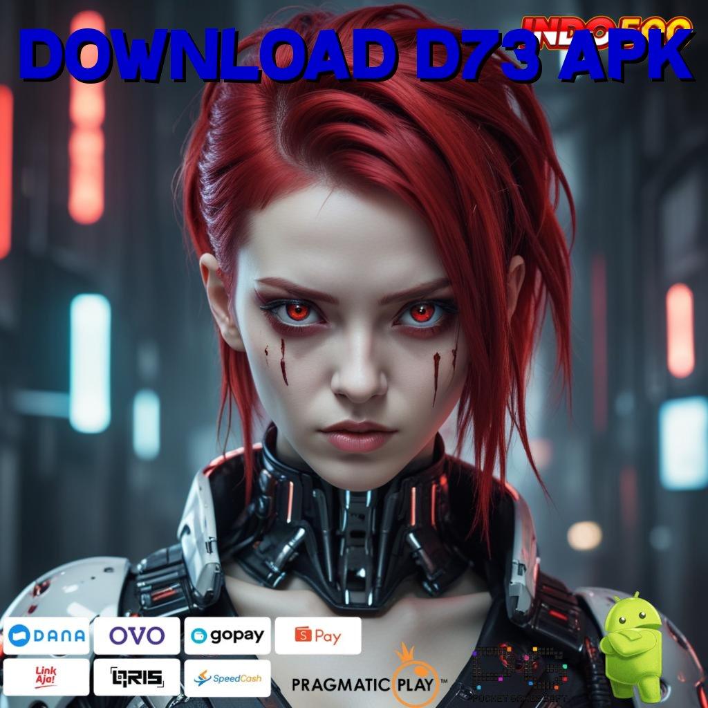 Download D73 Apk