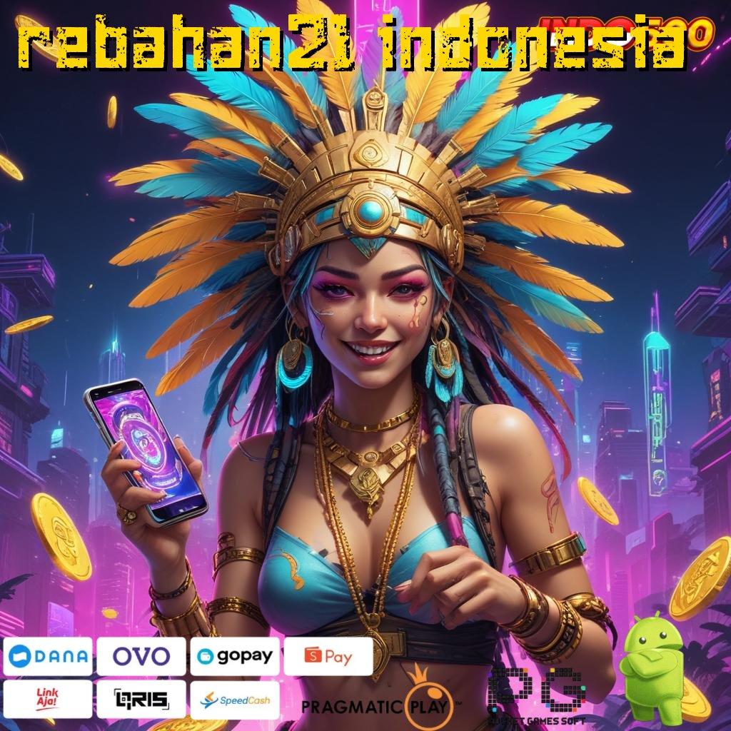 REBAHAN21 INDONESIA Unduhan Game Android Terbaik Versi Paling Baru