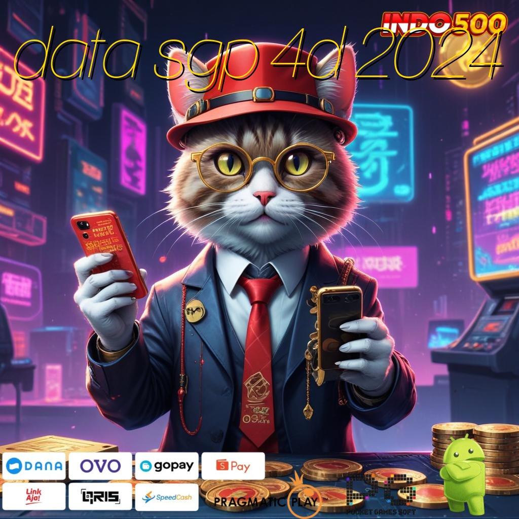 DATA SGP 4D 2024 Versi Baru Jackpot Melimpah