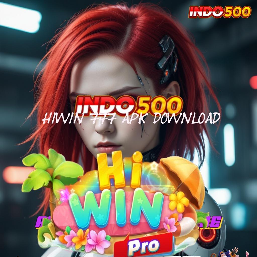 HIWIN 777 APK DOWNLOAD , perjanjian dagang baru