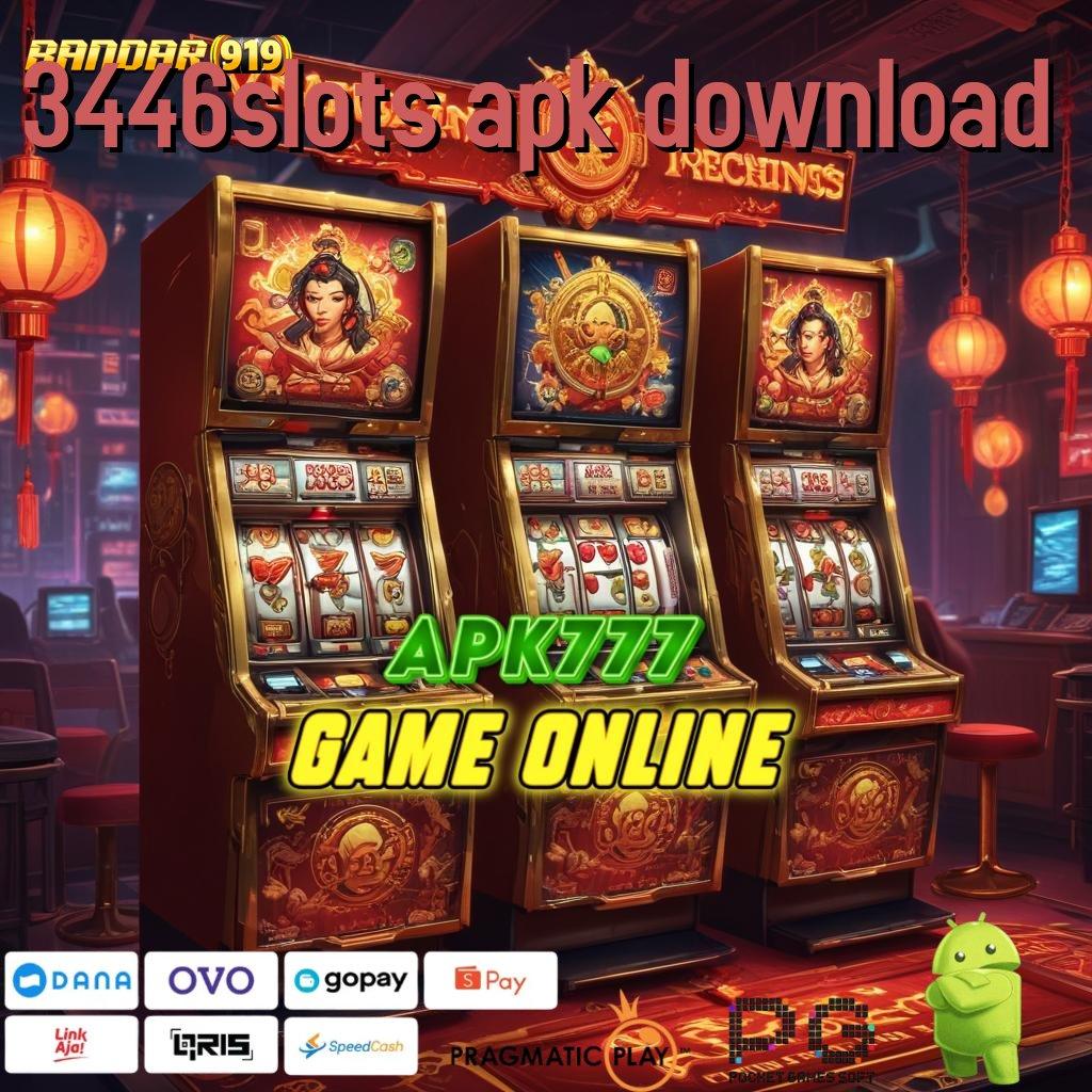 3446SLOTS APK DOWNLOAD @ slot 5 ribu tempat cuan dan kekecewaan bertemu!