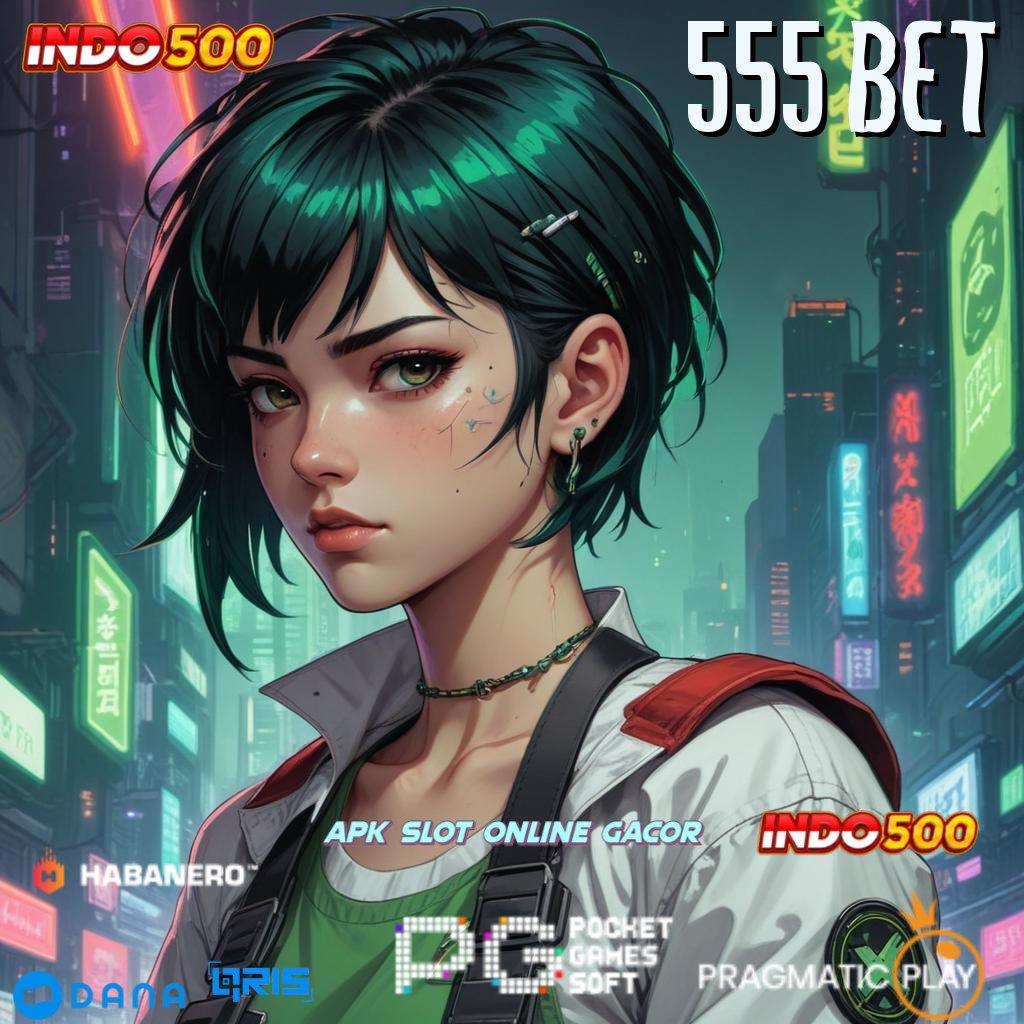 555 Bet