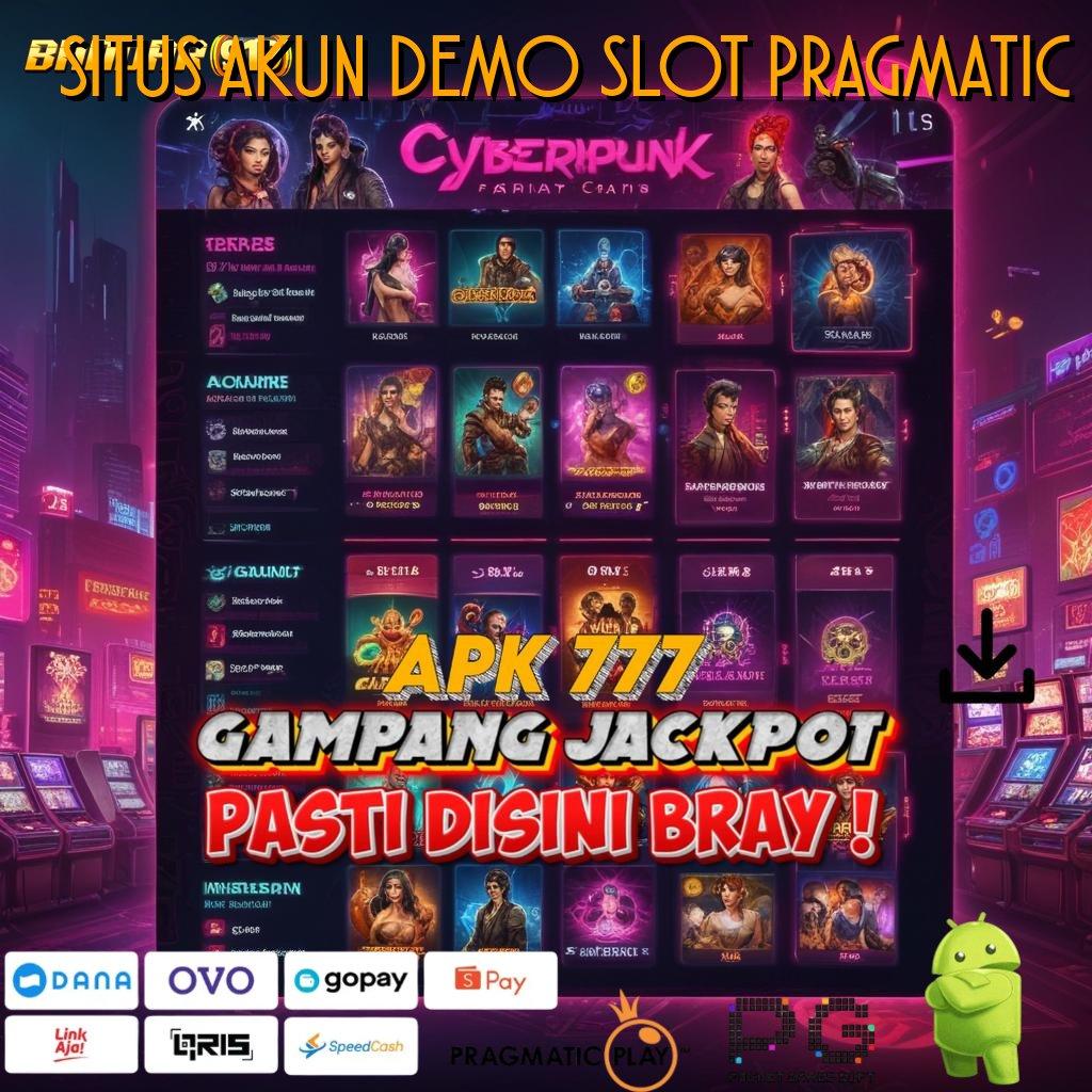 SITUS AKUN DEMO SLOT PRAGMATIC : Akses Mudah Dengan Mesin Jackpot Modern