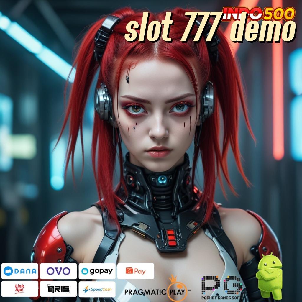 SLOT 777 DEMO tanpa batas modal cuan mengalir mudah