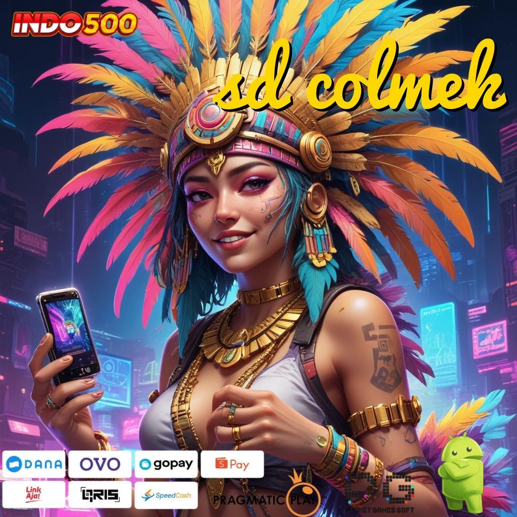 SD COLMEK Terbaru RTP Slot Tanpa Pengisian Saldo Apk