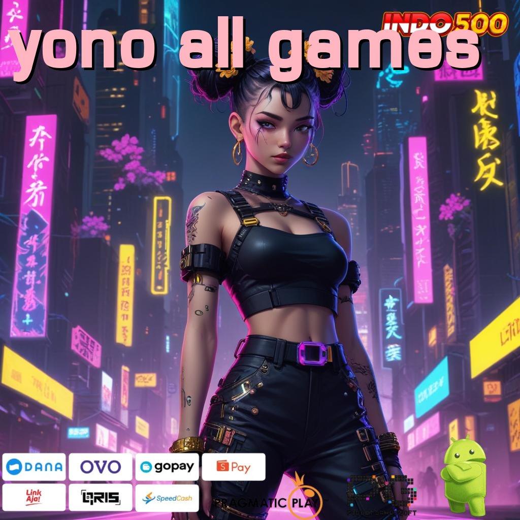 YONO ALL GAMES jembatan digital menuju keuntungan maksimal