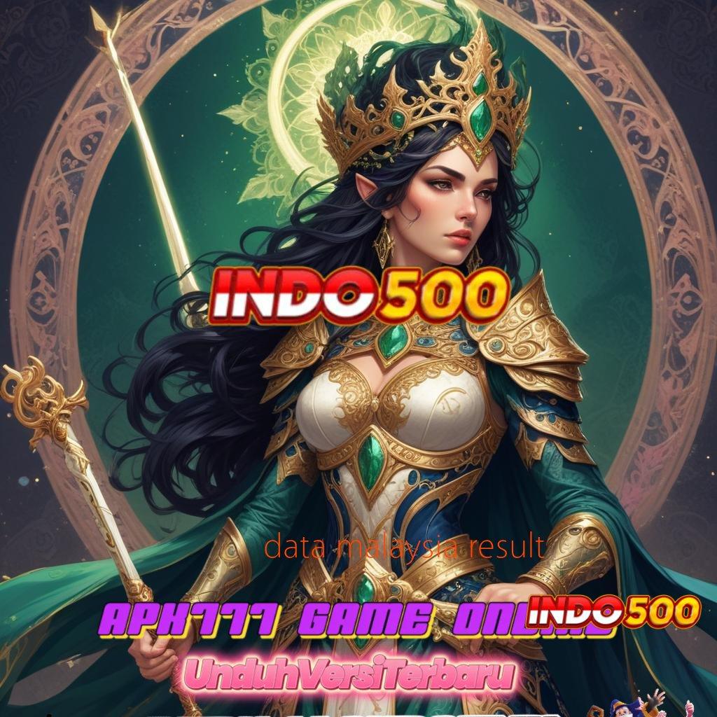 DATA MALAYSIA RESULT ✧ Spin Akurat Bonus Melimpah Tiap Hari