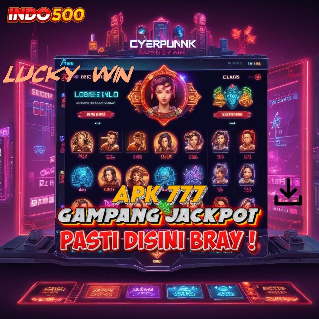 LUCKY WIN Platform Acara Auto Kaya Barengan