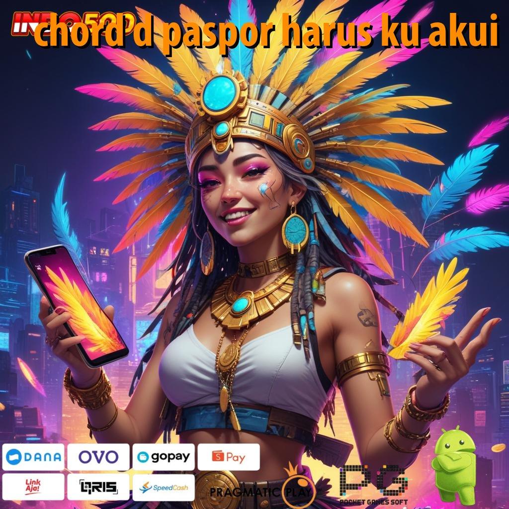 CHORD D PASPOR HARUS KU AKUI Cara Praktis Deposit Ewallet Tanpa Ribet