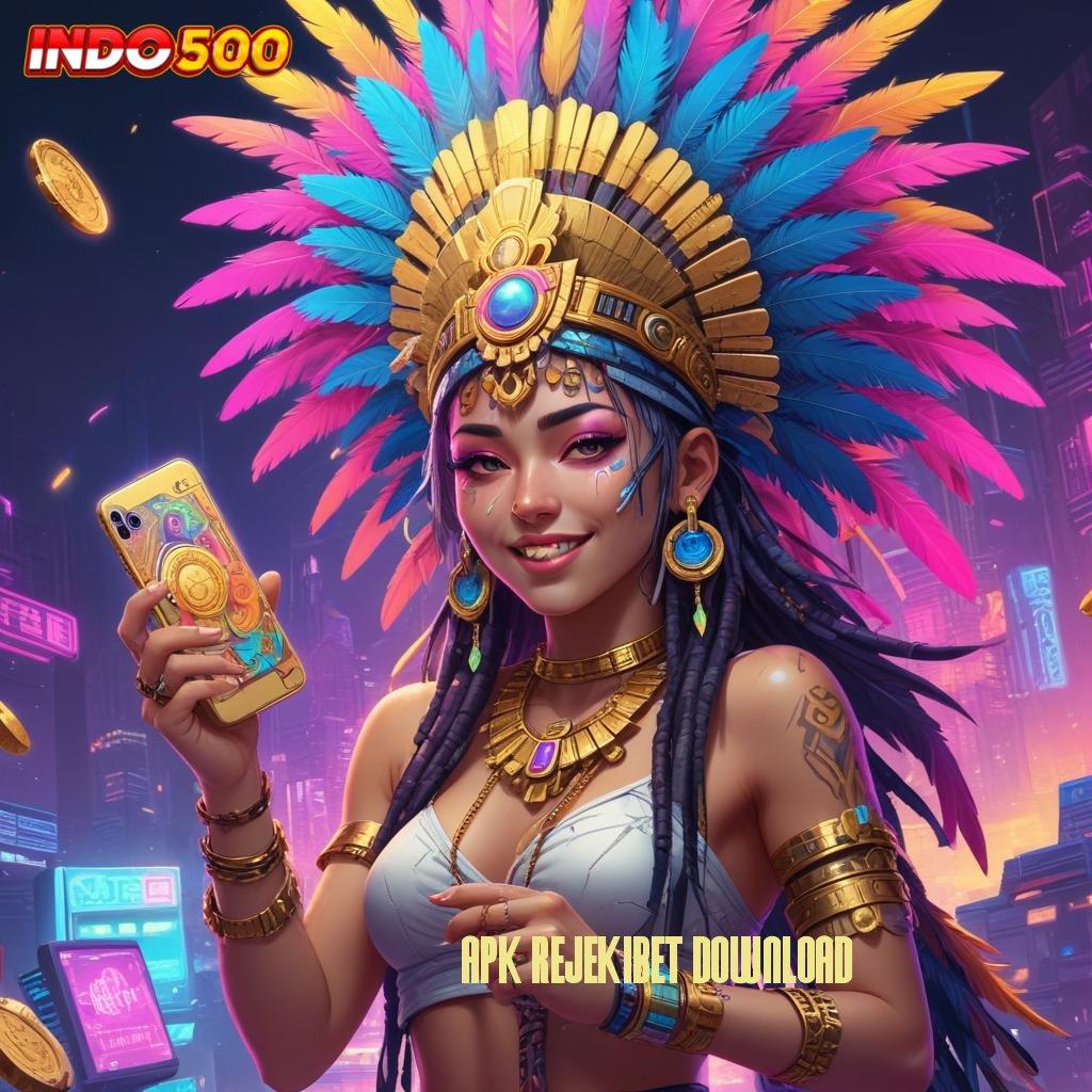 APK REJEKIBET DOWNLOAD Pola Baru untuk Maxwin di Slot Thailand