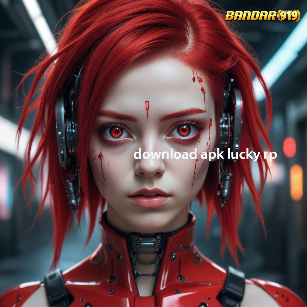 DOWNLOAD APK LUCKY RP ✔ Akun Dinamis Dp BCA Gacor