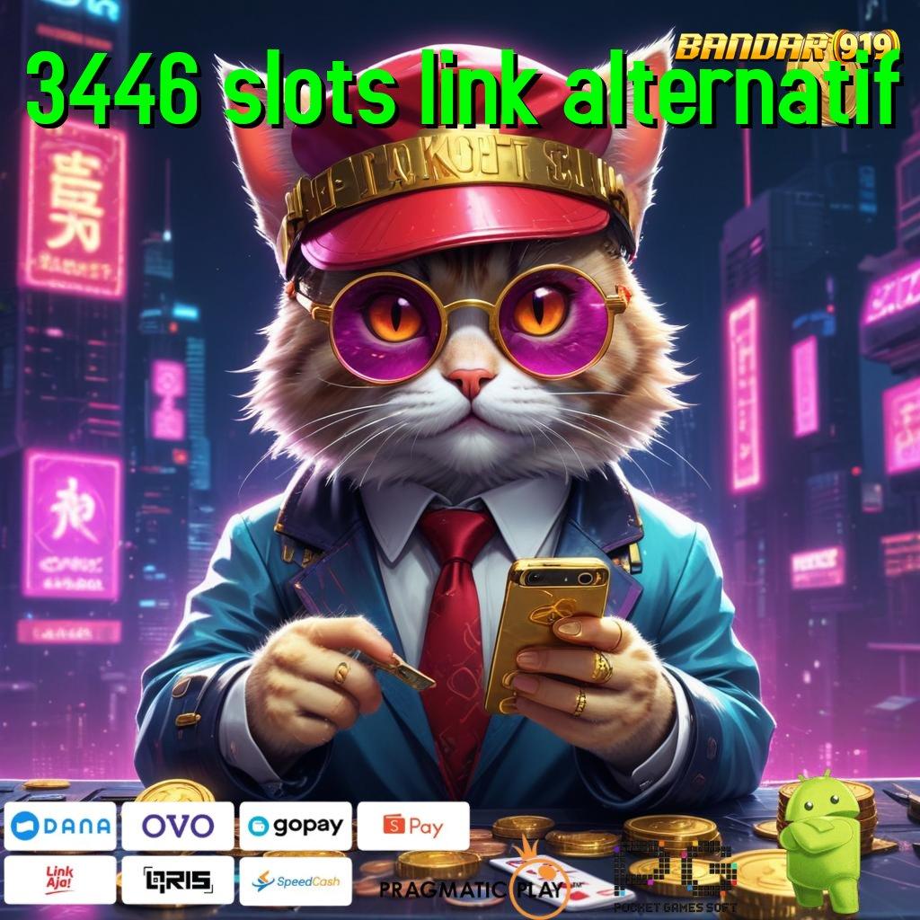 3446 SLOTS LINK ALTERNATIF | Cepat dan Mudah Dilakukan Simpel Nyaman