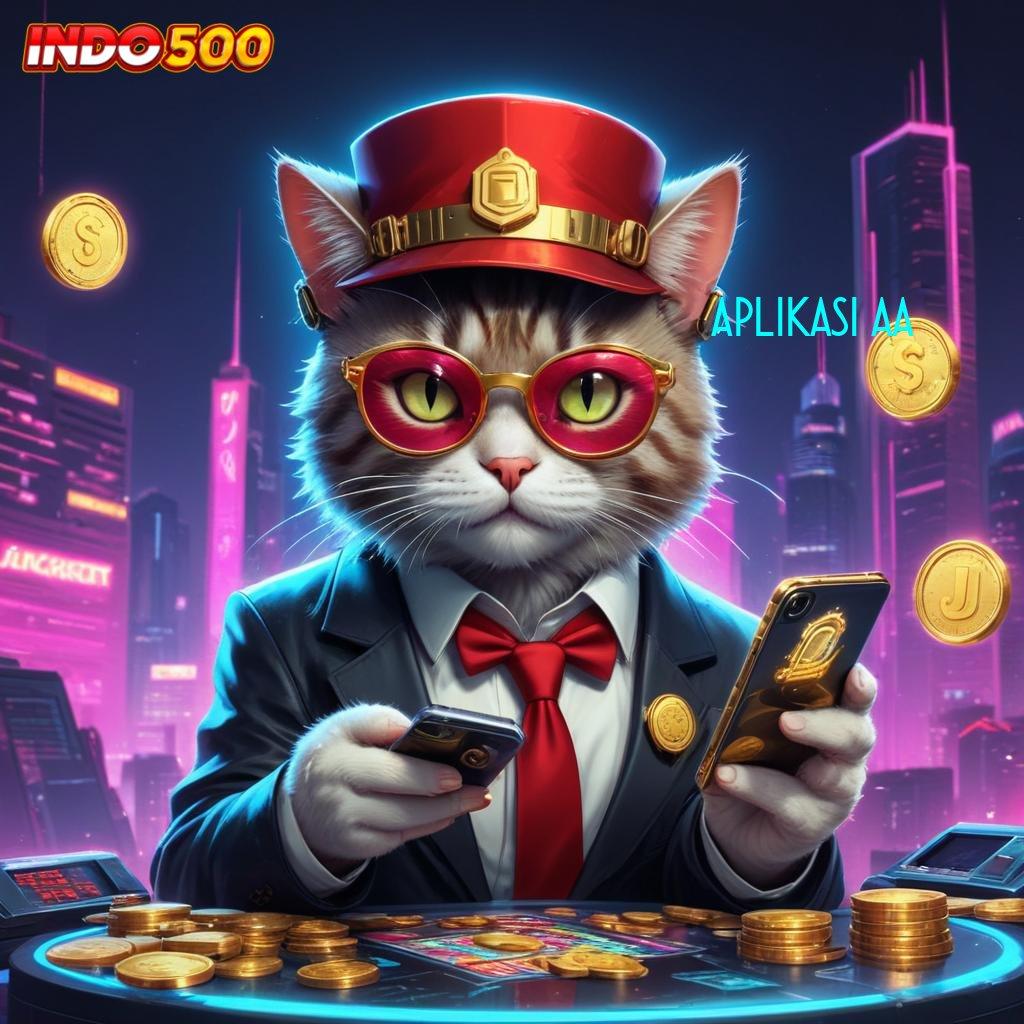 APLIKASI AA9399 > terbukti gacor slot langsung kaya cepat