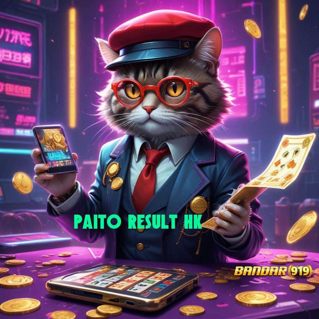 PAITO RESULT HK ⇏ Apk Blockchain Dengan Versi Cepat Dan Efisien