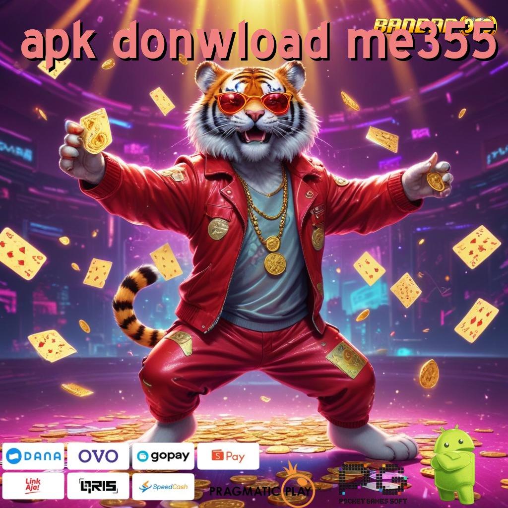 APK DONWLOAD ME355 # Adaptif RTP Penyalur Pendapatan