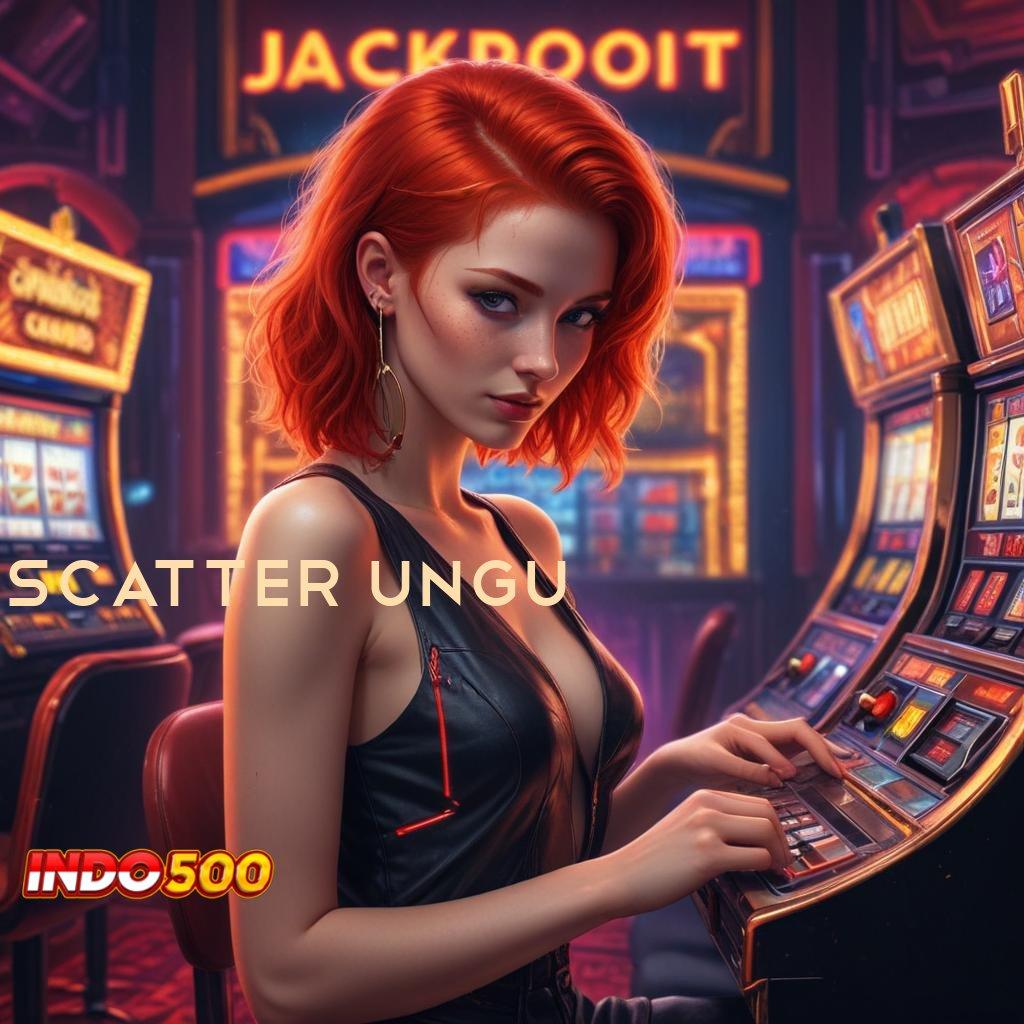 SCATTER UNGU ➜ berbasis fleksibel portal game tanpa setoran