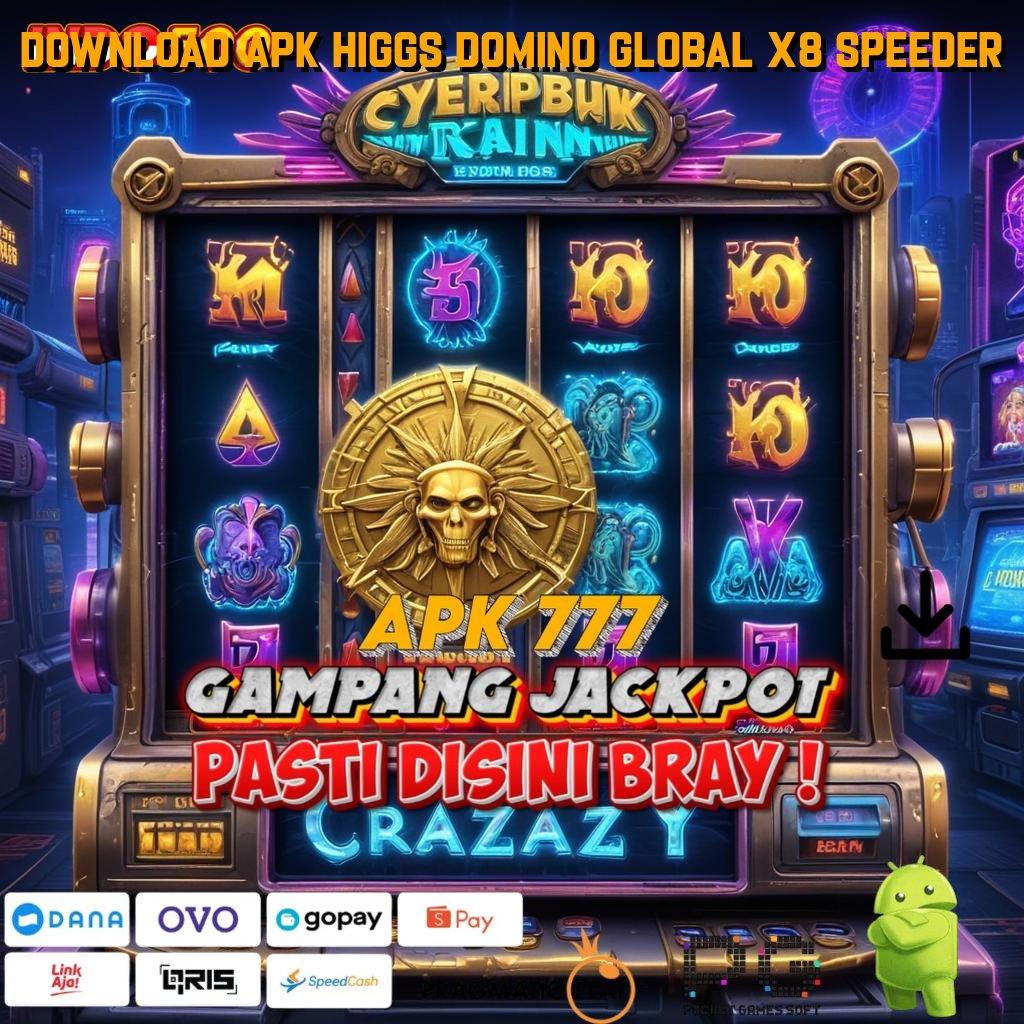 DOWNLOAD APK HIGGS DOMINO GLOBAL X8 SPEEDER Aplikasi Bonus Jalur Instan