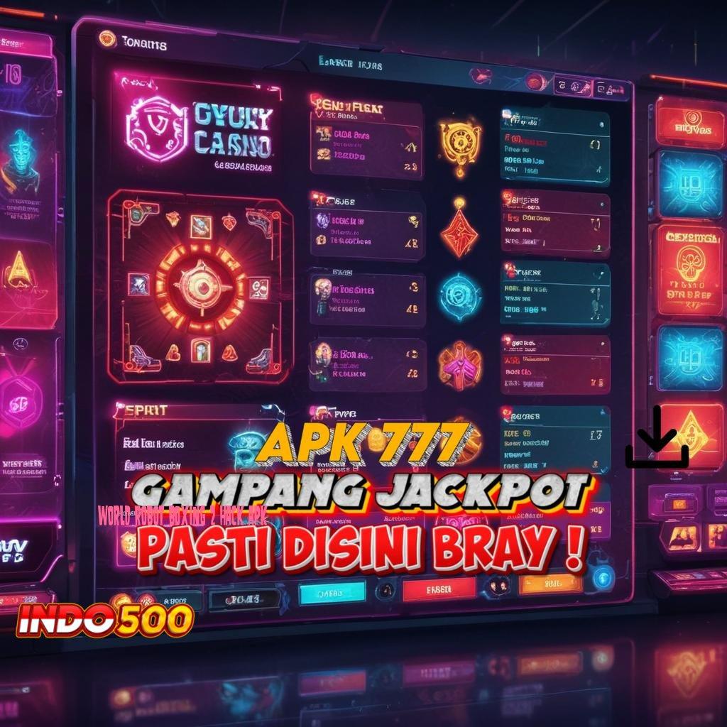 WORLD ROBOT BOXING 2 HACK APK ↦ slot menarik uang menghampiri