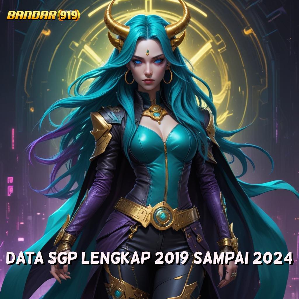 DATA SGP LENGKAP 2019 SAMPAI 2024 🚀 akun baru tanpa masalah