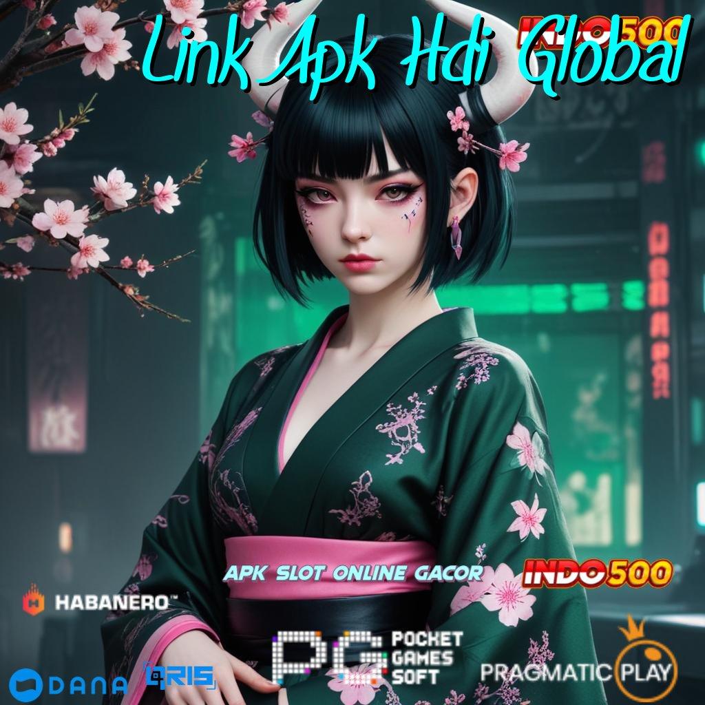 Link Apk Hdi Global