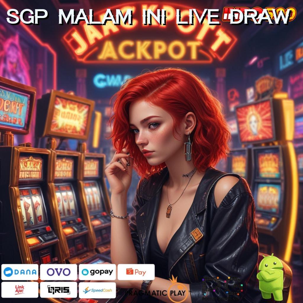 SGP MALAM INI LIVE DRAW hadiah jackpot menanti untuk pemenang baru bergabung