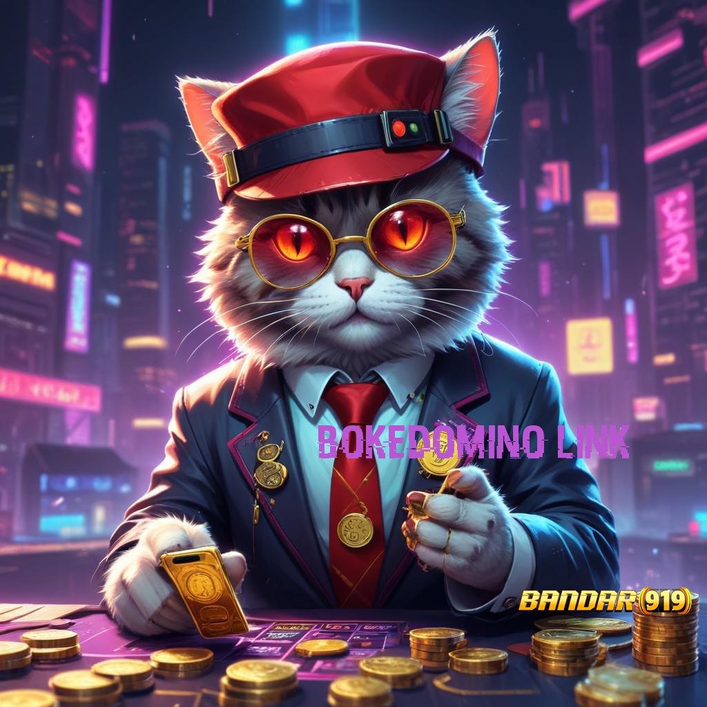 BOKEDOMINO LINK : Bebas Kewajiban Modal Apk Slot Tanpa Pengisian Dana