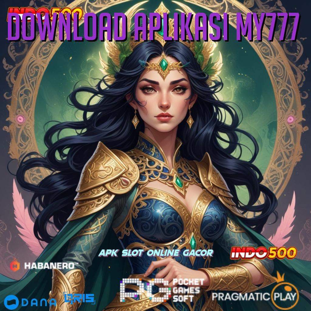 DOWNLOAD APLIKASI MY777 ⇉ slot apk gratis tanpa deposit