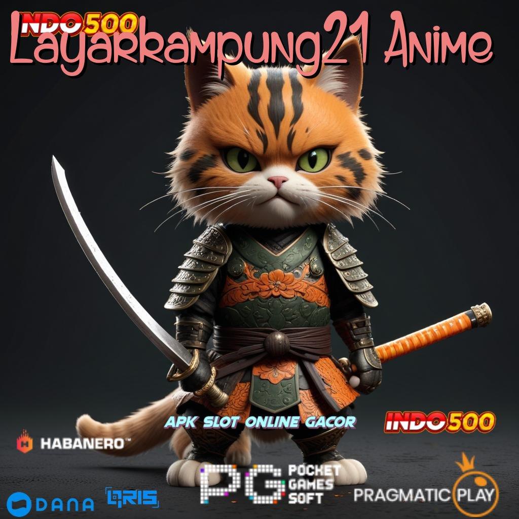 Layarkampung21 Anime