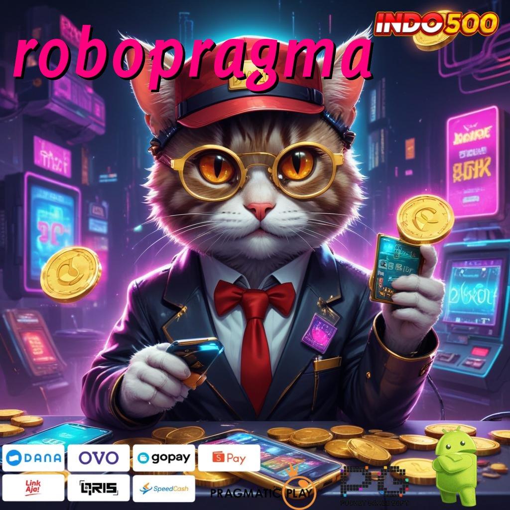 ROBOPRAGMA Aplikasi Jackpot Tanpa Kekalahan