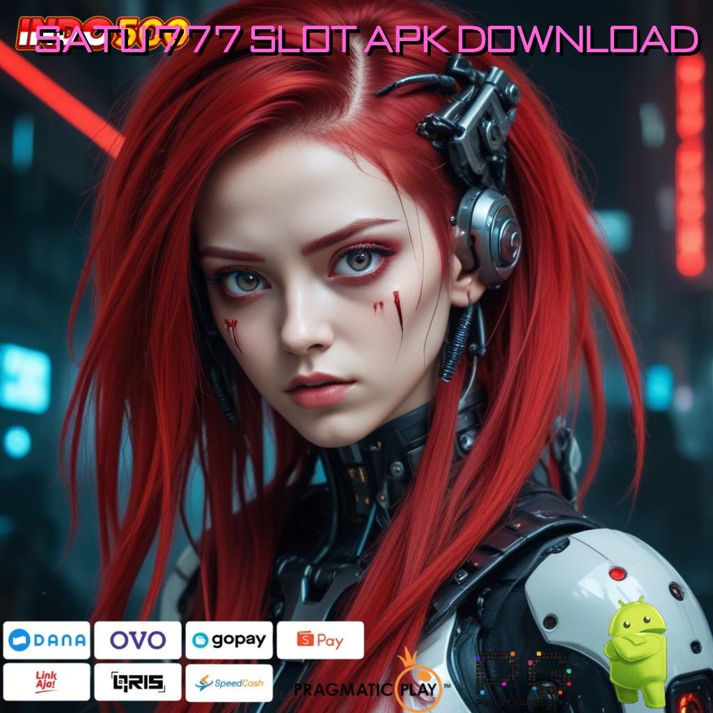 SATU 777 SLOT APK DOWNLOAD RTP Android iOS Update 62