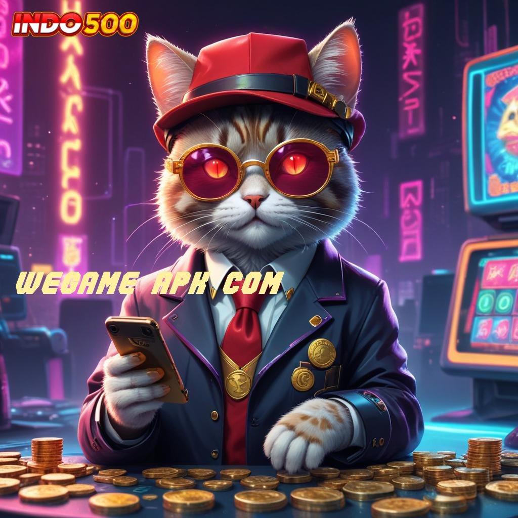 WEGAME APK COM Auto Sultan Setoran Dengan Modal Minimum