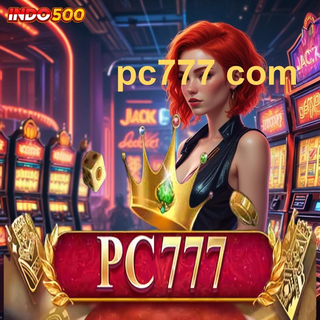 PC777 COM slot injector gratis tanpa deposit sama sekali