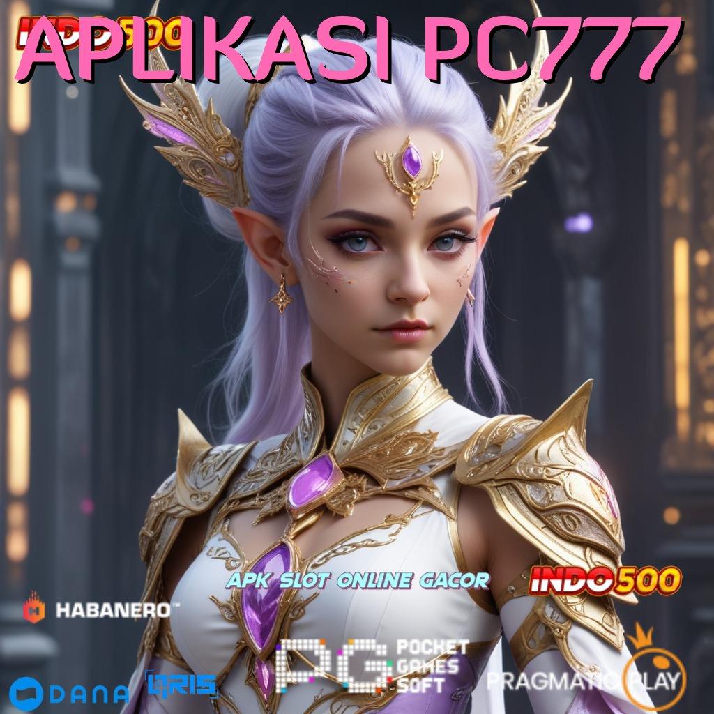 APLIKASI PC777 ↪ Paling Tinggi RTP Indonesia Bonus Newbie 100 IP Gratis